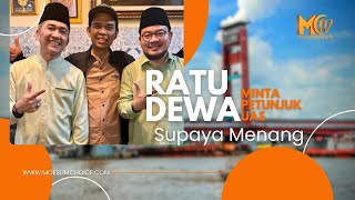 Ratu Dewa Minta Petunjuk UAS Supaya Menang [upl. by Vaasta]