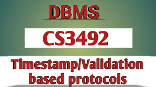 TimestampValidation based protocols in DBMS tamilCS3492Anna university reg2021 [upl. by Brufsky]