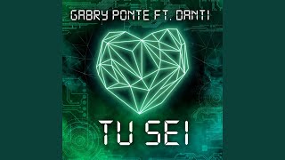 Tu sei feat Danti [upl. by Perloff]