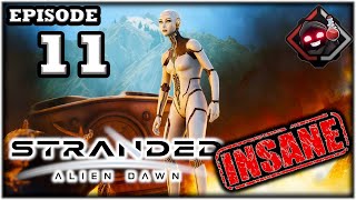 Mukluk Plays Stranded Alien Dawn  Insane  Guardians Part 11 [upl. by Sillaw714]