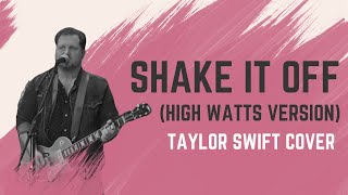 Taylor Swift  Shake It Off High Watts Version [upl. by Orvah]