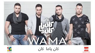 WAMA  Kan Yama Kan  واما  كان ياما كان [upl. by Kiker]