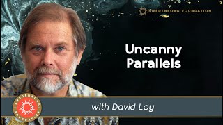 Uncanny Parallels Buddhism and Swedenborgianism  Presented by David Loy [upl. by Stoeber]