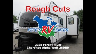 2025 Forest River Cherokee Alpha Wolf 26DBH  Rough Cuts [upl. by Jayne424]