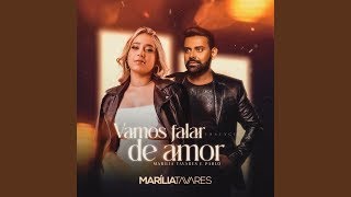 Vamos Falar de Amor · Marília Tavares · Pablo [upl. by Kcired]