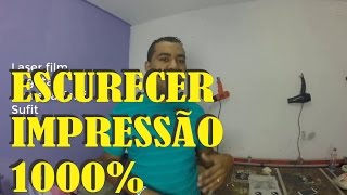 Aprenda A ESCURECER a sua IMPRESSÃO de fotolito LASER 1000 PARA SERIGRAFIA [upl. by Htelimay]