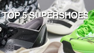 Top 5 Super Shoes 2023 [upl. by Omer]