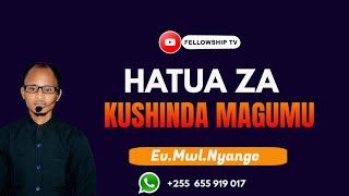 Hatua 5 Za Kushinda MagumuSehemu Ya 1Na EvMwlGNyange [upl. by Materi]