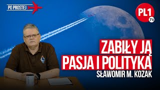 20 PO PROSTEJ  ZABIŁY JĄ PASJA I POLITYKA [upl. by Arathorn]