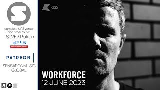 Workforce  KISS Nights Drum And Bass  12 June 2023  KISS FM [upl. by Cavit]