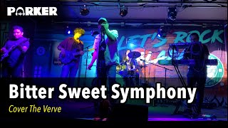 Bitter Sweet Symphony The Verve cover by Parker Xalapa [upl. by Yentyrb]