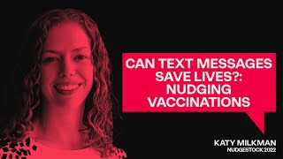 Can text messages save lives Nudging vaccinations – Katy Milkman [upl. by Marr]