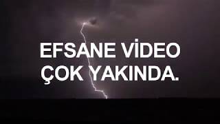 EFSANE VİDEO FRAGMANI [upl. by Maiah]