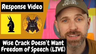 Wisecrack Doesnt Want Free Speech LIVE Response Video [upl. by Mcclenon]