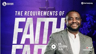 Requirements for Faith  081124 [upl. by Conover]