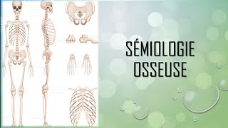 Sémiologie traumatologique  Sémiologie osseuse [upl. by Erlina]