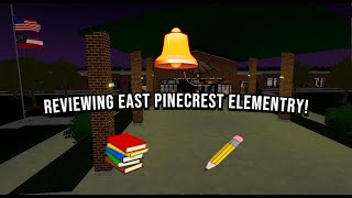 Reviewing East Pinecrest Elementary [upl. by Collete]