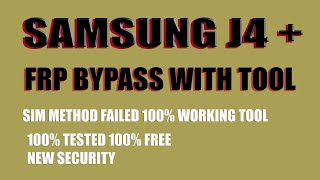 SAMSUNG J4 PLUS FRP BYPASS FREE TOOL [upl. by Akcired]