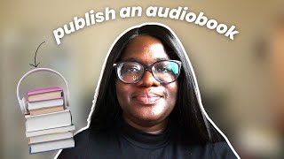 How to self publish an audiobook on Amazon ACX [upl. by Rachele]