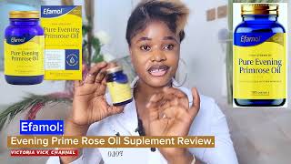 EFAMOL EVENING PRIME ROSE Oil Review How to Get a Flawless and a Radiant Skinby Victoria Vick [upl. by Eiluj]