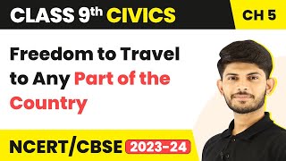 Freedom to Travel to Any Part of the Country Democratic Rights  Class 9 Civics Ch 5  CBSE 202425 [upl. by Adnilak]