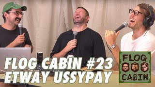 Etway Ussypay  Ep 23  Flog Cabin [upl. by Ylesara]