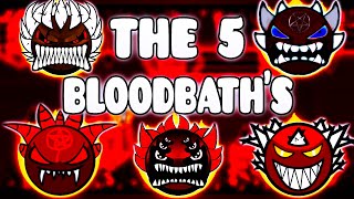 quotTHE 5 BLOODBATHSquot   GEOMETRY DASH BETTER amp EXTREME LEVELS [upl. by Illek]