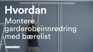 Montere garderobeinnredning med bærelist [upl. by Hamlani]