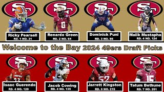 2024 49ers draft picks welcome to the Bay [upl. by Sholem]