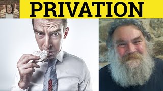 🔵 Privation  Privations Meaning  Privation Examples  Privation Definition  Formal English [upl. by Ettelegna]