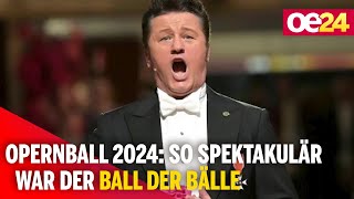 Opernball 2024 So spektakulär war der Ball der Bälle [upl. by Dottie]