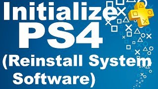 Как Переустановить прошивку на PS4  How to Initialize Reinstall System Software [upl. by Yelyab811]