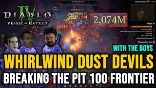 Pit 100 Clear Whirlwind Dust Devils Barbarian with THE BOYS  Diablo 4 Season 6 Vessel of Hatred [upl. by Nirroc]