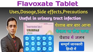 Flavoxate 200 mg tablet uses dose side effects in hindi  Urispas tablet  Urikind tablet [upl. by Atteroc518]