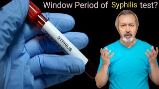 window period of syphilis test सिफलिस टेस्ट कराने के लिए विंडो अवधि क्या हैं syphilis sti test [upl. by Lavinie]