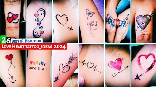 26 Beautiful Love Hearts tattoo designs  Best Love tattoo  trending tattoos 2024 [upl. by Marguerie881]