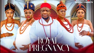 ROYAL PREGNANCY  ALEX USIFO NGOZI EZEONU EBONY OBASUYI ONYINYE OKAFOR JENNIFER OBASEKI 2024 MOVIE [upl. by Tilda138]