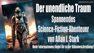 TIP Der unendliche Traum von Allan J Stark Komplettes ScienceFictionHörbuch AmbientVersion [upl. by Lash983]