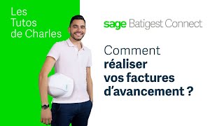 Comment réaliser vos factures davancement avec Sage Batigest Connect [upl. by Tenahs]