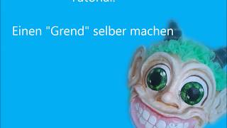 Tutorial einen quotGrendquot Maske selber machen [upl. by Stannwood817]