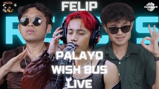 FELIP  PALAYO LIVE on Wish 1075 Bus  DKSK REACTION [upl. by Macswan]