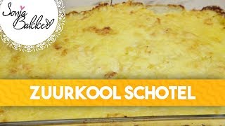 ZUURKOOL SCHOTEL  Sonja Bakker recept [upl. by Suidualc]