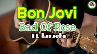 Bon Jovi  Bad Of Ross KaraokeHMC82 [upl. by Nolan]