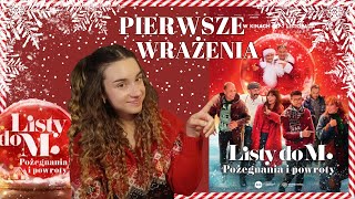 Listy do M powracają Czy dowiózł Pierwsze wrażenia bezspojlerowo🎄 [upl. by Beutner]