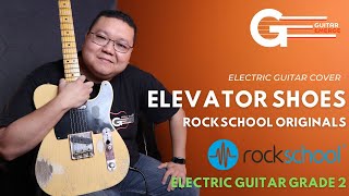 Rockschool Original  Elevator Shoes Rockschool Electric Guitar 2024 New Syllabus  Grade 2 [upl. by Ayocat]