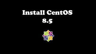 Install CentOS 85 [upl. by Blumenthal642]