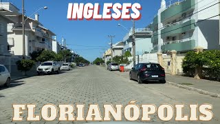 Vamos conhecer o Ingleses Norte até o Ingleses do Rio Vermelho em Florianópolis [upl. by Adeline336]