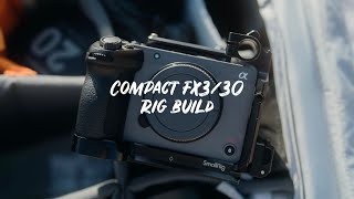 Compact FX3FX30 Rig Build [upl. by Einaffit]