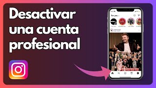 Cómo desactivar una cuenta profesional en Instagram [upl. by Oned]