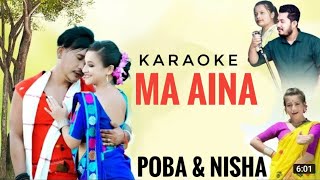 MA AINAKaraokePOBAampNISHA OMENEW SONG KARAOKE2022Hirajkaraokeoffical [upl. by Enwahs]